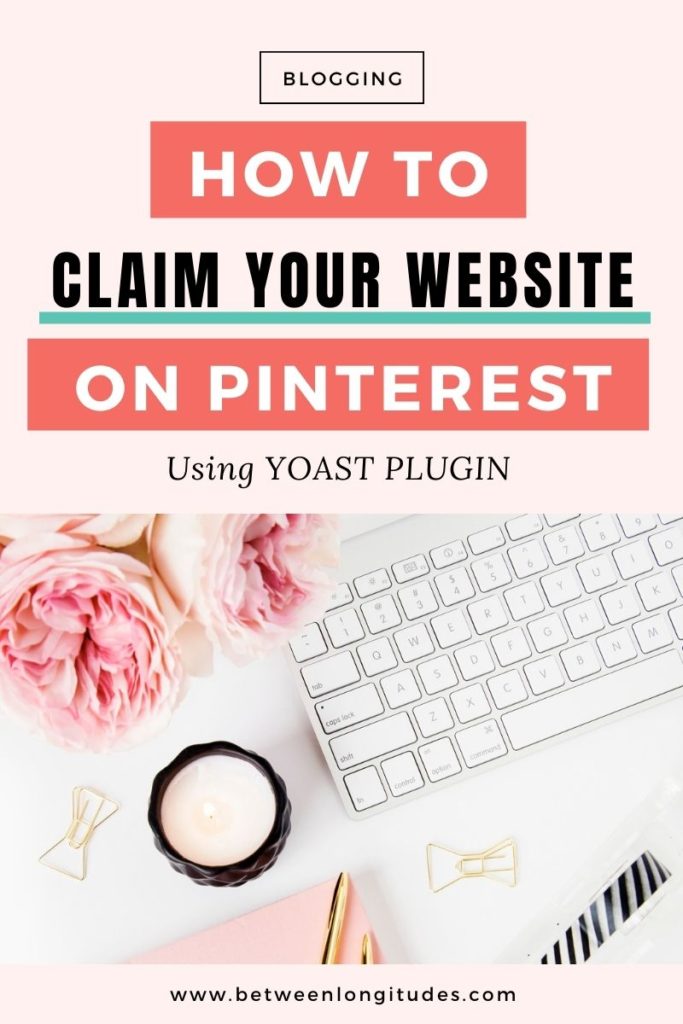 Step-By-Step Guide on How to claim your website on Pinterest using YOAST Plugin