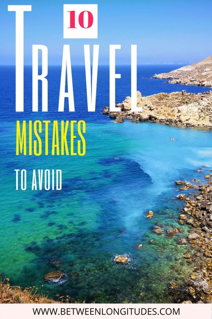 10 Travel Mistakes to avoid to enable hassle-free travel