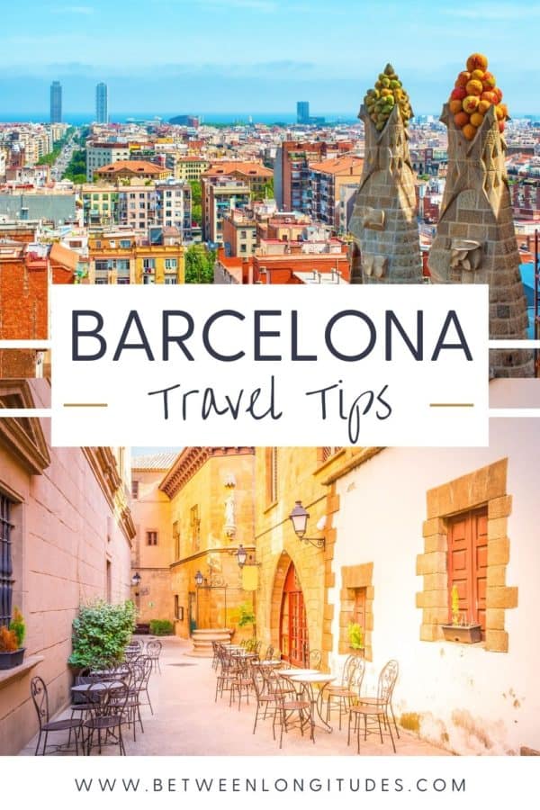 20+ Essential Barcelona Travel Tips - Between Longitudes